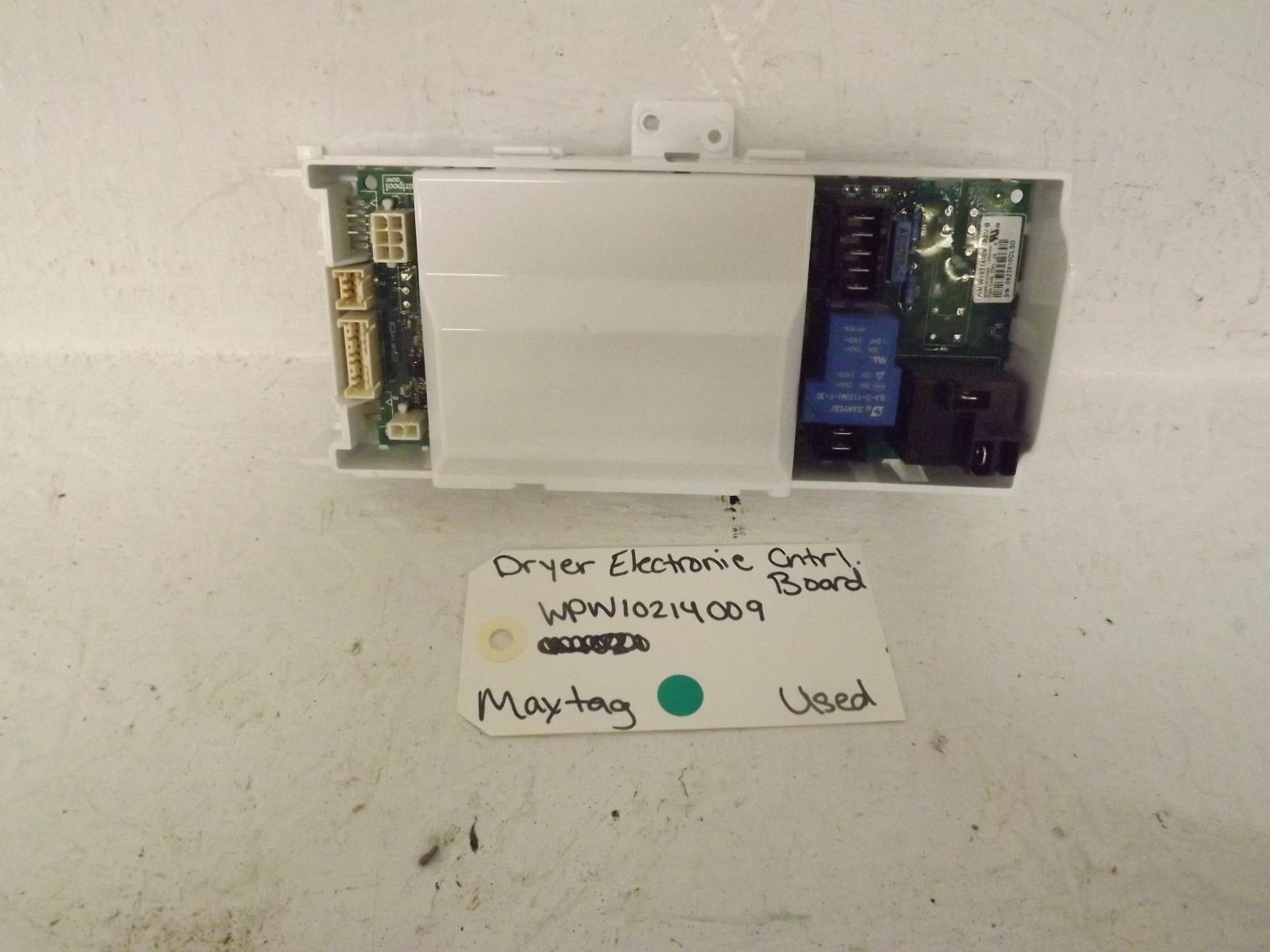 Maytag Dryer WPW10214009 Electronic Control Board Used Maytag Dryer WPW10214009 Electronic Control Board Used